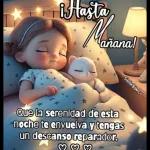 i Hasta Mañana! Que la serenidad de esta noche te envuelva y tengas un descanso reparador.