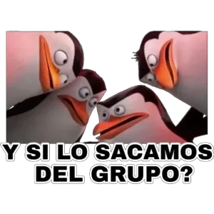 Y SI LO SACAMOS DEL GRUPO? - getsticker.com