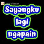 Sayangku lagi ngapain