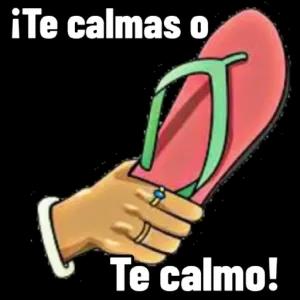 ¡Te calmas o Te calmo! - getsticker.com
