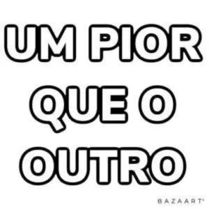 UM PIOR QUE O OUTRO - getsticker.com
