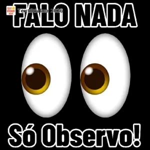 FALO NADA Só Observo! - getsticker.com