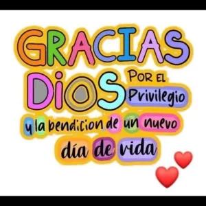 GRACIAS DIOS POR EL Privilegio y la bendicion de un nuevo dia de vida - getsticker.com