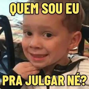 QUEM SOU EU PRA JULGAR NÉ? - getsticker.com