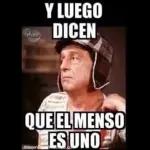 Eres tonto o masticas agua?