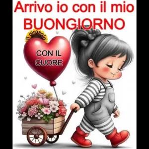 Arrivo io con il mio BUONGIORNO CON IL CUORE - getsticker.com