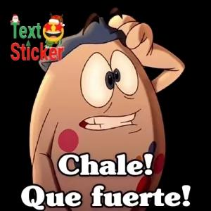 Chale! Que fuerte! - getsticker.com