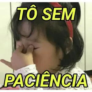 TÔ SEM PACIÊNCIA - getsticker.com