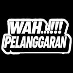 WAH...!!! PELANGGARAN