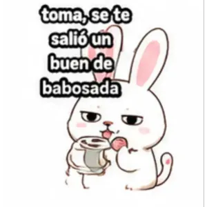 toma, se te salió un buen de babosada - getsticker.com