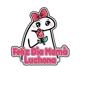 Feliz Dia Mamá Luchona - getsticker.com