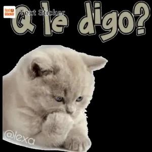 ¿Que le digo? - getsticker.com