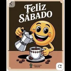 Feliz Sábado, CREACIONES EDGAR - getsticker.com