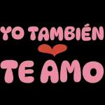 YO TAMBIÉN TE AMO