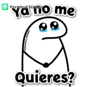 Ya no me quieres? - getsticker.com