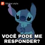 VOCÊ PODE ME RESPONDER?