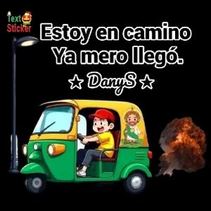 Estoy en camino Y a mero llegó. ☆ Danys ☆ - getsticker.com