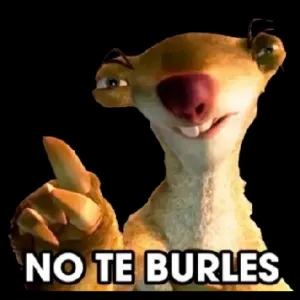 NO TE BURLES - getsticker.com