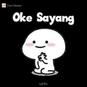 Oke Sayang Apik Deu - getsticker.com