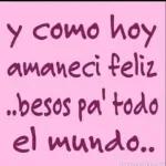 Ando como los hombres, digo una cosa y hago otra