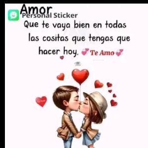 Amor Personal Sticker Que te vaya bien en todas las cositas que tengas que hacer hoy. Te Amo - getsticker.com