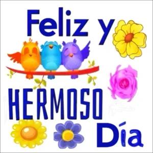Feliz y Hermoso Día - getsticker.com