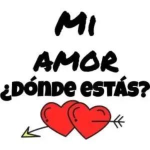 MI AMOR ¿DÓNDE ESTÁS? - getsticker.com