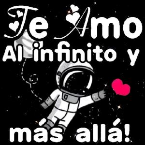 Te Amo Al infinito y más allá! - getsticker.com