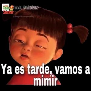 Text Sticker @SoyChooqomilq Ya es tarde, vamos a mimir - getsticker.com