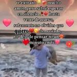 te extraño mucho amor, pero sabré esperar en silencio verte de nuevo, hasta solamente no olvides que quiero demasiado, no dejo de pensar ni un minuto en ti