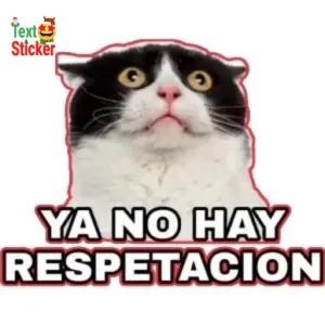 YA NO HAY RESPETACION - getsticker.com