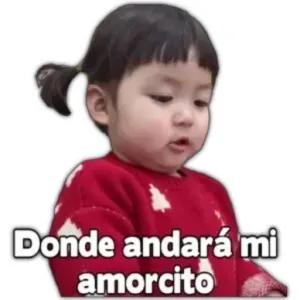 Donde andará mi amorcito - getsticker.com