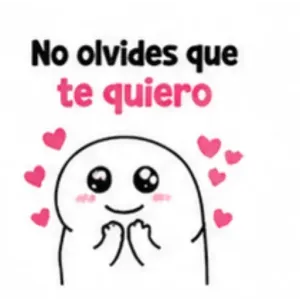 No olvides que te quiero - getsticker.com