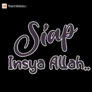 Siap Insya Allah.. - getsticker.com