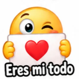 Eres mi todo - getsticker.com