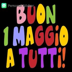 BUON 1 MAGGIO A TUTTI! - getsticker.com