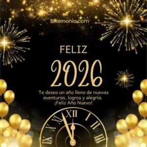 FELIZ 2026 Te deseo un año lleno de nuevas aventuras, logros y alegría. ¡Feliz Año Nuevo! - getsticker.com