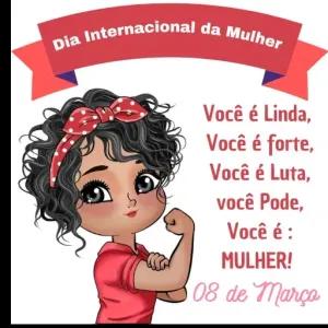 Dia Internacional da Mulher, Você é Linda, Você é forte, Você é Luta, você Pode, Você é : MULHER!, 08 de Março - getsticker.com