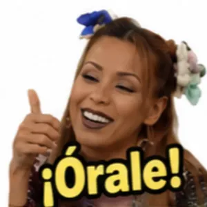 ¡Órale! - getsticker.com