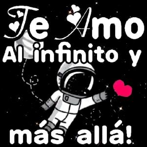 Te Amo Al infinito y más allá! - getsticker.com