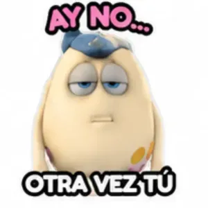 AY NO... OTRA VEZ TÚ - getsticker.com