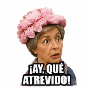 ¡AY, QUÉ ATREVIDO! - getsticker.com