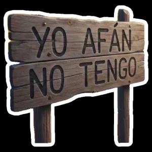 YO AFÁN NO TENGO - getsticker.com