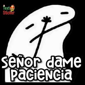 SEÑOR dame PACIENCIA - getsticker.com