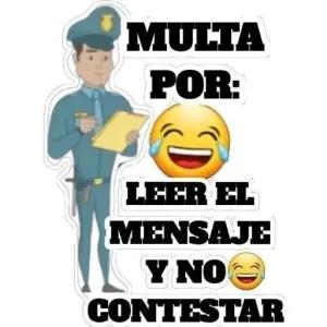 MULTA POR: LEER EL MENSAJE Y NO CONTESTAR - getsticker.com