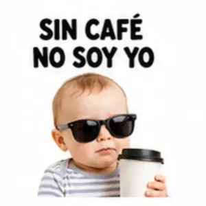 SIN CAFÉ NO SOY YO - getsticker.com