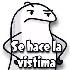 Se hace la victima - getsticker.com