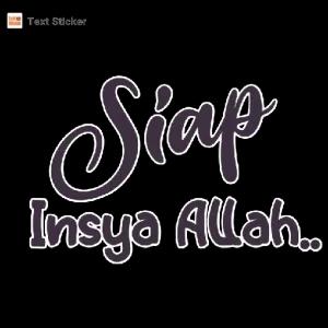 Siap Insya Allah.. - getsticker.com