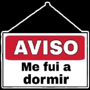 AVISO Me fui a dormir - getsticker.com