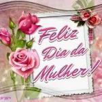 Feliz Dia da Mulher